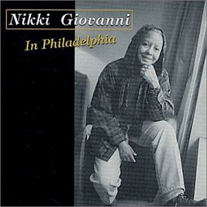 In Philadelphia , Nikki Giovanni