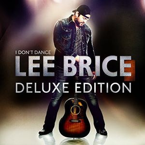 I Don't Dance , Lee Brice