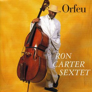 Orfeu , Ron Carter
