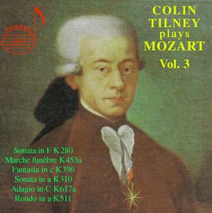 Colin Tilney Plays Mozart 3 , Colin Tilney
