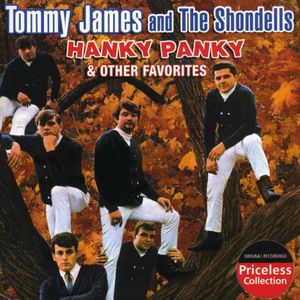 Hanky Panky and Other Favorites , Tommy James & the Shondells