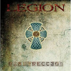 Resurrection , The Legion