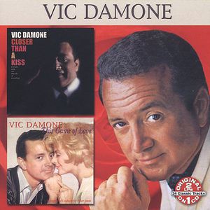 Closer Than a Kiss: This Game of Love , Vic Damone