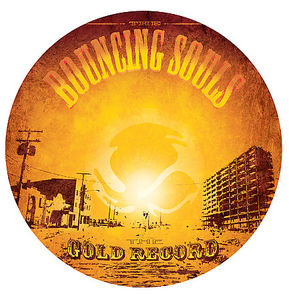 Gold Record , The Bouncing Souls