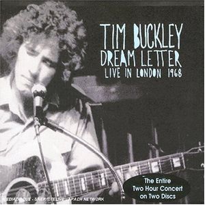 Dream Letter: Live in London 1968 , Tim Buckley
