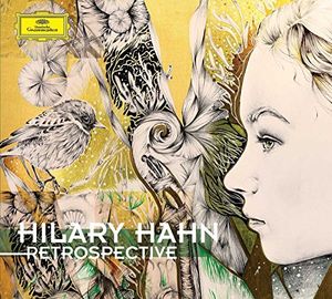 Retrospective , Hilary Hahn