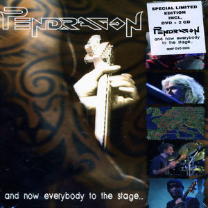Now Everybody to the Stage , Pendragon