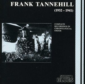 (1932-1941)Complete Recordings , Frank Tannehill