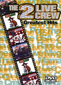 Greatest Hits , 2 Live Crew