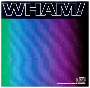 Music from the Edge of Heaven , Wham!