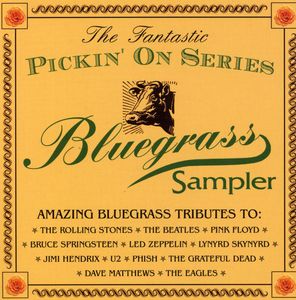 The Fantastic Pickin On Series: A Bluegrass Sampler , Various Artists