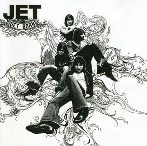 Get Born [Import] , Jet