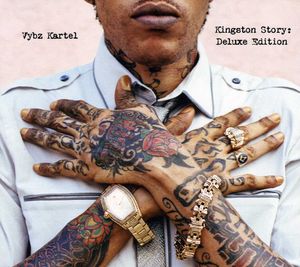Kingston Story: Deluxe Edition , Vybz Kartel
