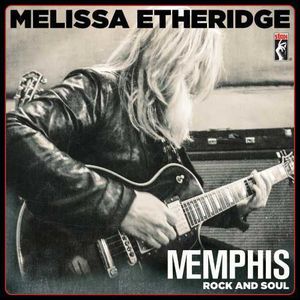 Memphis Rock And Soul , Melissa Etheridge