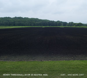 Dirt...And More Dirt , Henry Threadgill