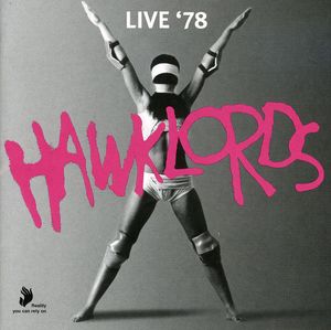 Live 78 [Import] , Hawklords