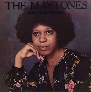 Only Your Picture , The Maytones