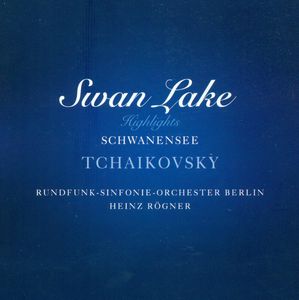 Swan Lake (Highlights) , Heinz R gner