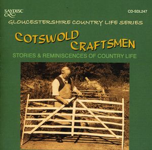 Cotswold Craftsmen: Stories and Reminiscences Of Country Life , Various Artists