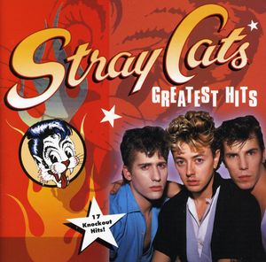 Greatest Hits , Stray Cats
