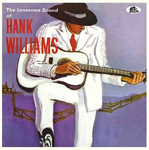 Lonesome Sound , Hank Williams