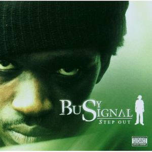 Step Out , Busy Signal
