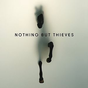 Nothing But Thieves , Nothing But Thieves
