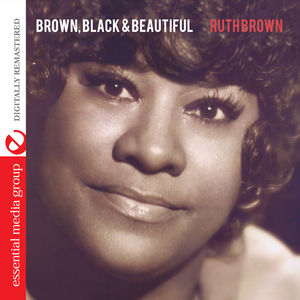 Brown, Black & Beautiful , Ruth Brown