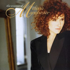 The Essence Of Melissa Manchester , Melissa Manchester