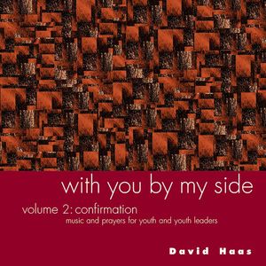 With You By My Side, Vol. 2 , David Haas