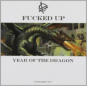 Year of the Dragon , F***ed Up
