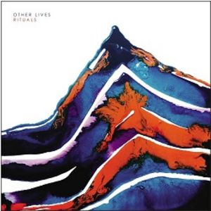 Rituals , Other Lives
