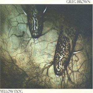 Yellow Dog , Greg Brown