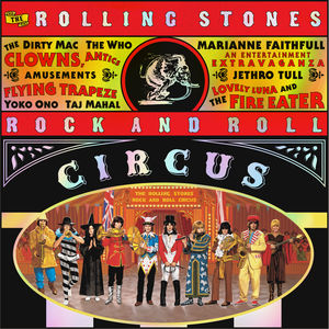 Rock And Roll Circus , The Rolling Stones