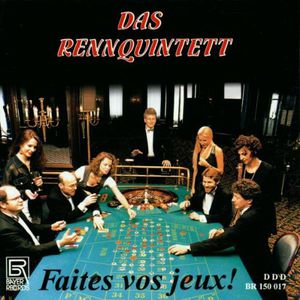 Faites Vos Jeux , Renn Brass Quintet