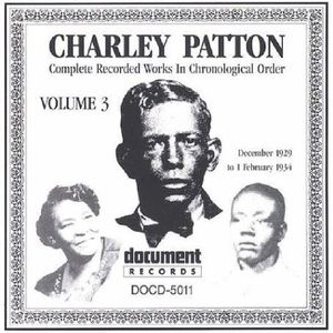 Complete Works 2 1929-1934 , Charley Patton