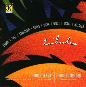 Tributes , North Texas Wind Symphony