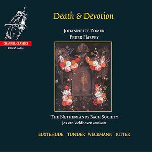 Death & Devotion-Music of Buxtehude/ Tunder/ Weckman , Netherlands Bach Society