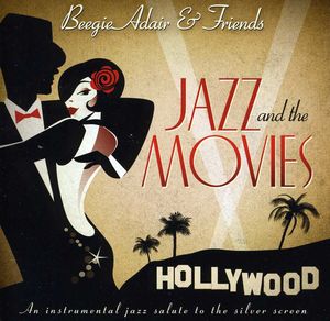 Jazz and The Movies , Beegie Adair
