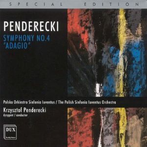 Symphony 4: Adagio , Krzysztof Penderecki