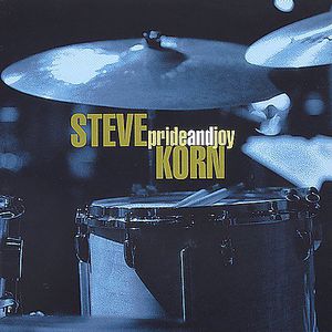 Pride and Joy , Steve Korn