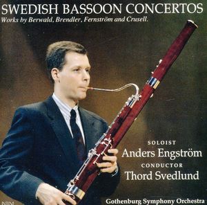 Swedish Bassoon Concerti , Anders Engstrom