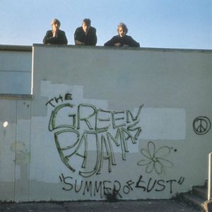 Summer of Lust , The Green Pajamas