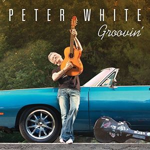 Groovin' , Peter White