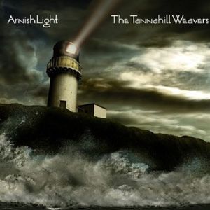 Arnish Light , The Tannahill Weavers