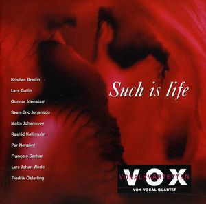Such Is Life , Vox Vocal Quartet