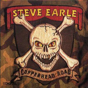 Copperhead Road , Steve Earle