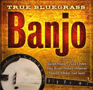 True Bluegrass Banjo , Various Artists