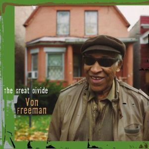 Great Divide , Von Freeman