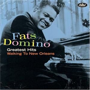 Greatest Hits: New Orleans , Fats Domino